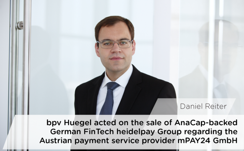 bpv Huegel advised AnaCap on the sale of the FinTech company heidelpay Group to KKR