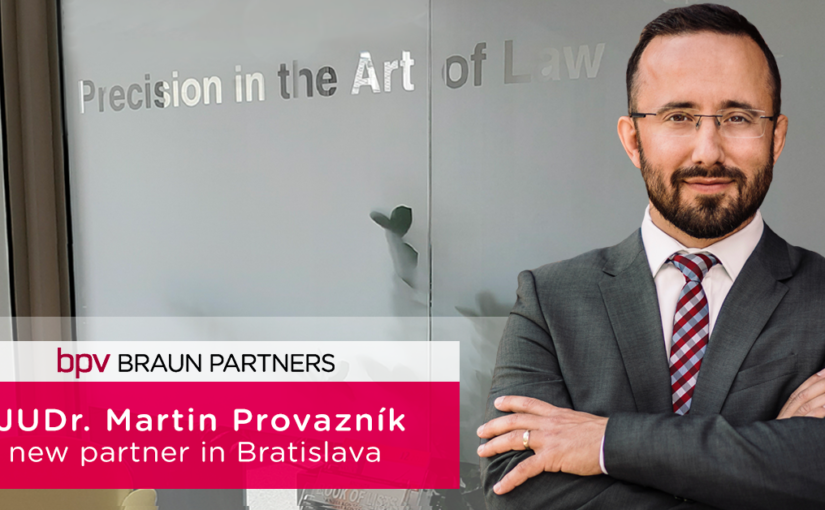 Martin Provazník the newest partner at bpv BRAUN PARTNERS in Bratislava