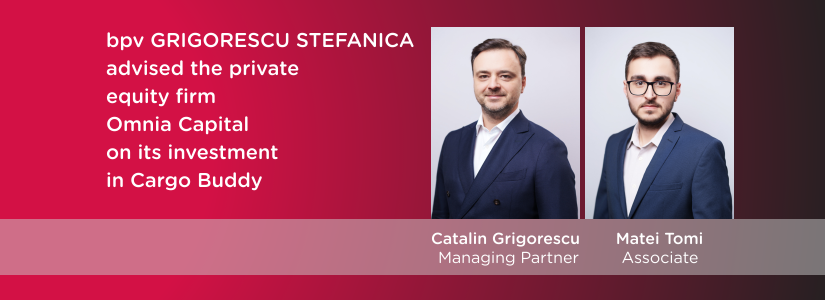 bpv GRIGORESCU STEFANICA advised the private equity firm Omnia Capital on its investment in Cargo Buddy