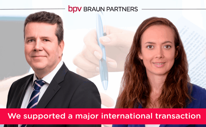 bpv Braun Partners supported a major international transaction